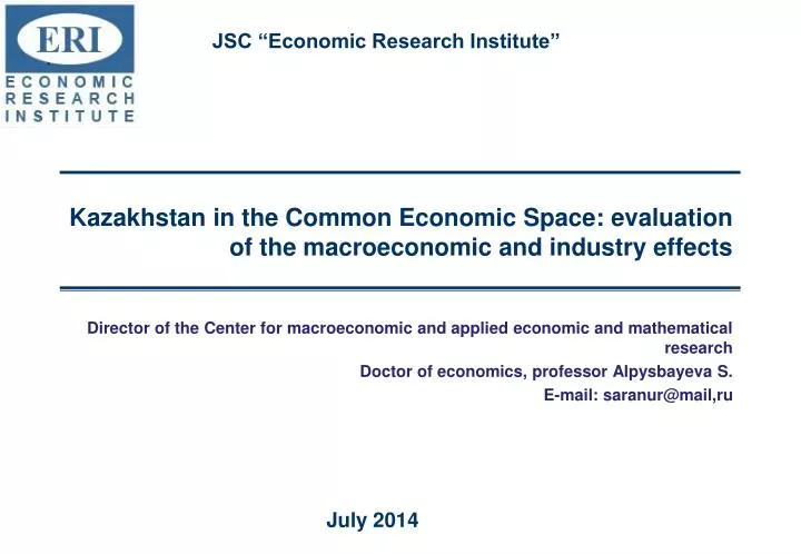 kazakhstan in the common economic space evaluation of the macroeconomic and industry effects