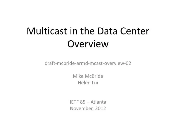 multicast in the data center overview