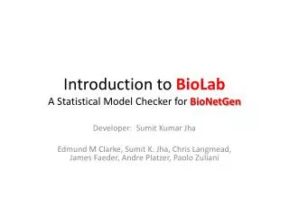 introduction to biolab a statistical model checker for bionetgen
