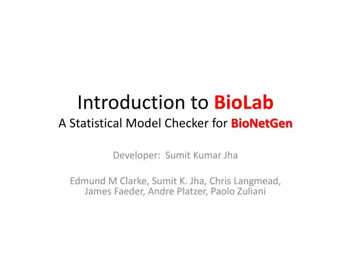 introduction to biolab a statistical model checker for bionetgen