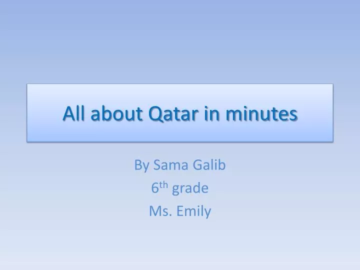 all about qatar in minutes