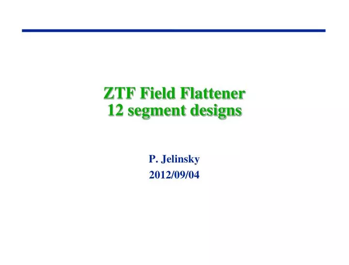 ztf field flattener 12 segment designs
