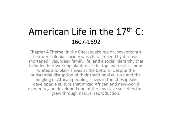 american life in the 17 th c 1607 1692
