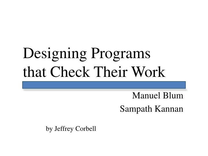 designing programs that check their work