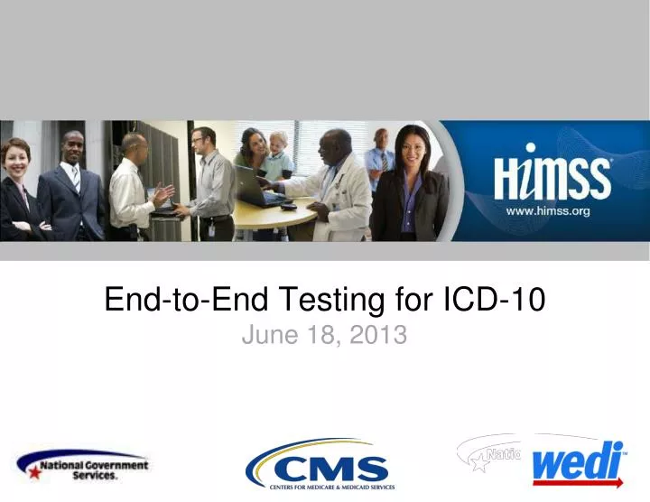 end to end testing for icd 10 june 18 2013