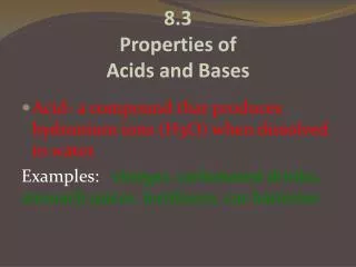 8.3 Properties of Acids and Bases