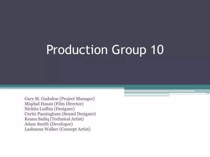 production group 10