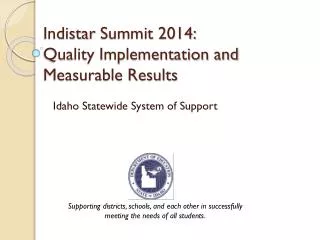 Indistar Summit 2014: Quality Implementation and Measurable Results