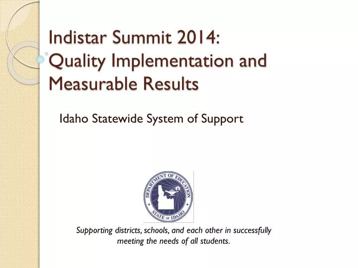 indistar summit 2014 quality implementation and measurable results