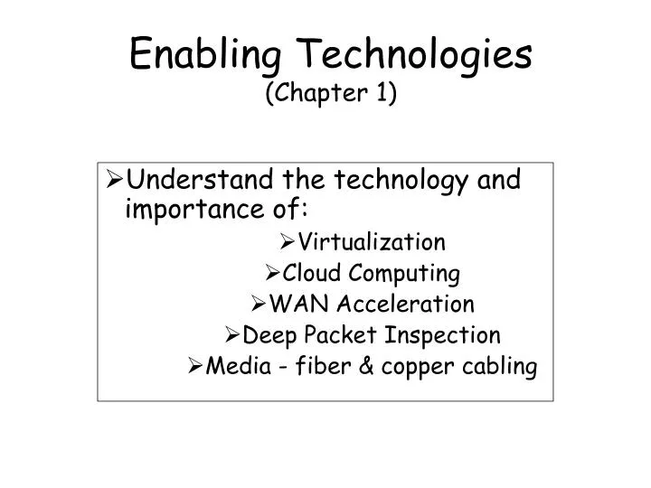 enabling technologies chapter 1