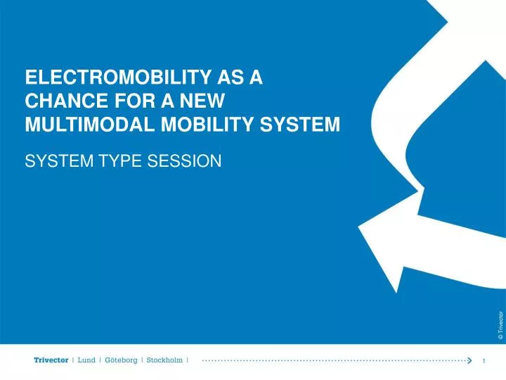 electromobility as a chance for a new multimodal mobility system
