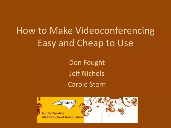 how to make videoconferencing easy and cheap to use