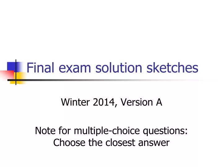 final exam solution sketches