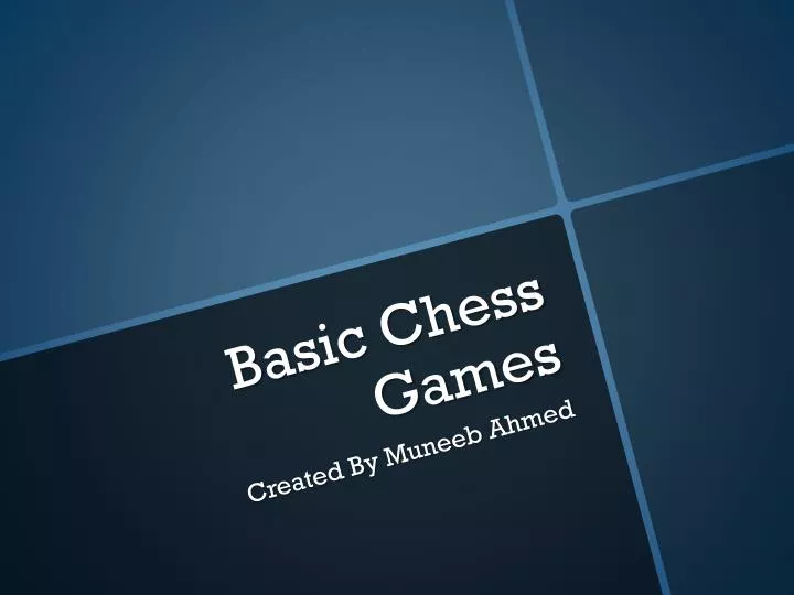basic chess games