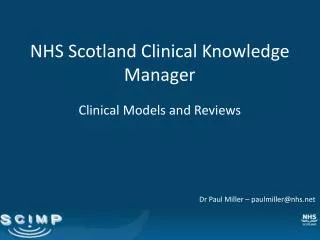 NHS Scotland Clinical Knowledge Manager