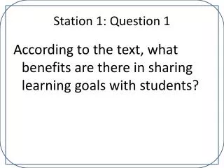 Station 1: Question 1