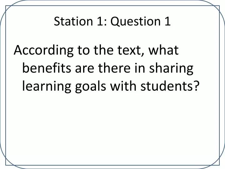 station 1 question 1