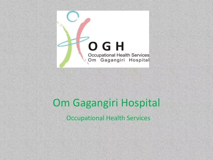 om gagangiri hospital