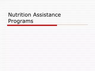 Nutrition Assistance Programs