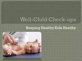 Well-Child Check-ups