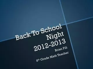 Back To School Night 2012-2013