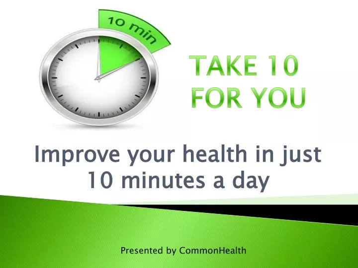 improve your health in just 10 minutes a day