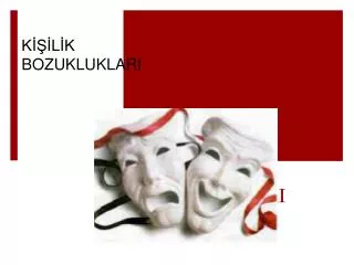 k l k bozukluklari