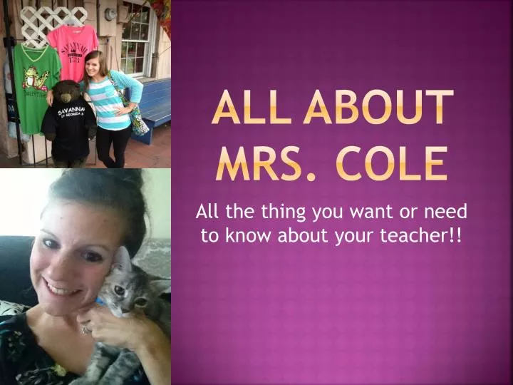 all about mrs cole