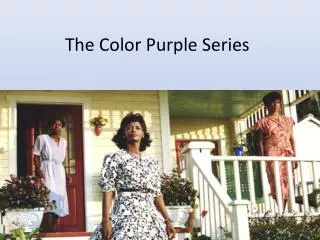 The Color Purple Series