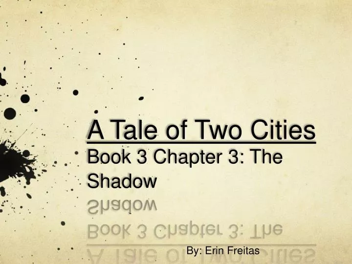 a tale of two cities book 3 chapter 3 the shadow