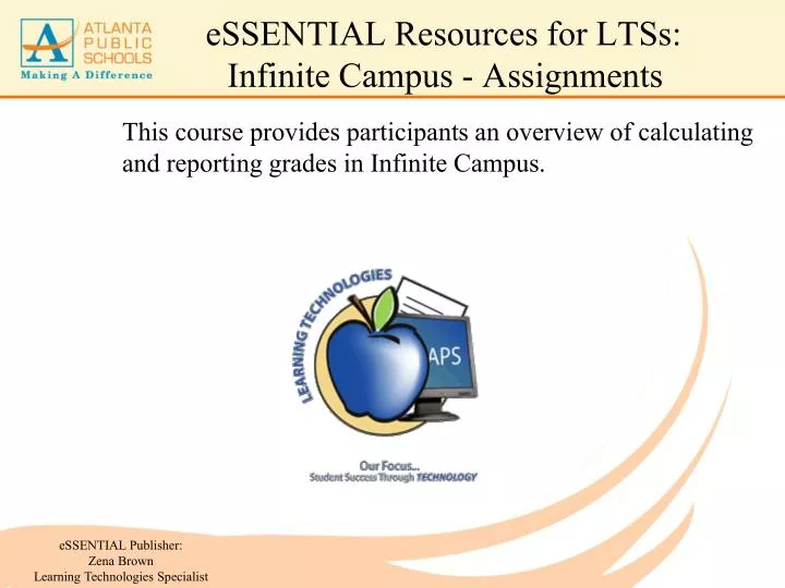 essential resources for ltss infinite campus assignments