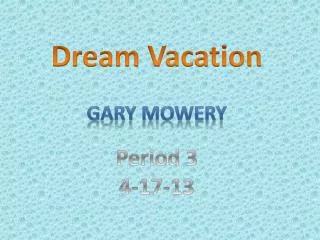 Gary Mowery