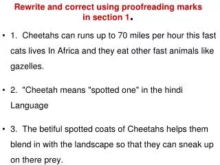 Rewrite and correct using proofreading marks in section 1 .