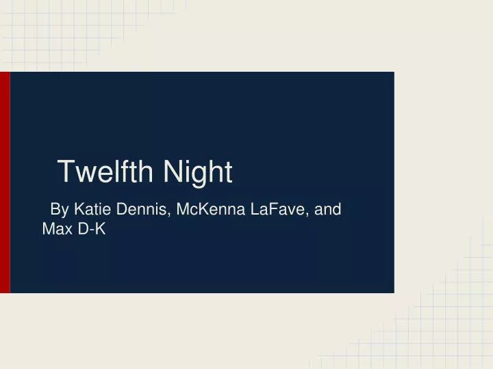 twelfth night