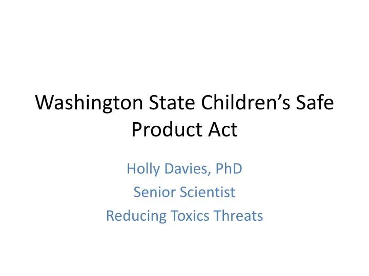 washington state children s safe product act