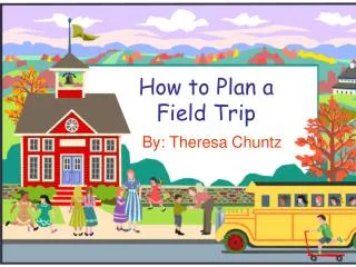 How to Plan a Field Trip