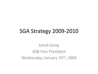 SGA Strategy 2009-2010