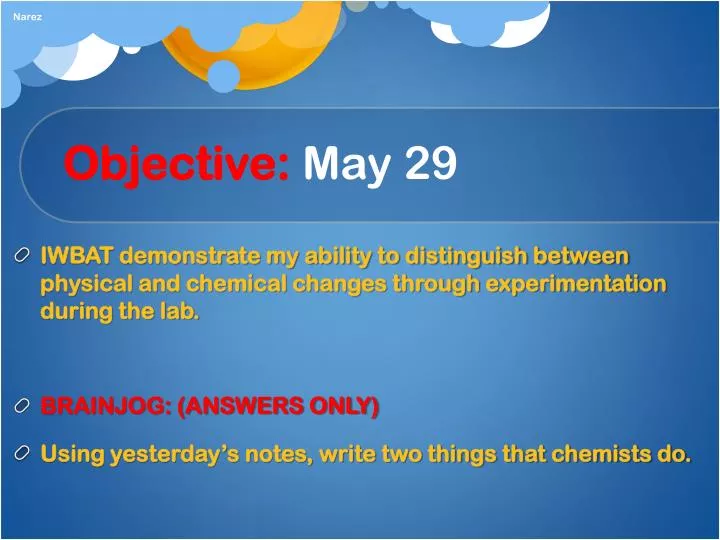 objective may 29