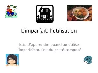 l imparfait l utilisation