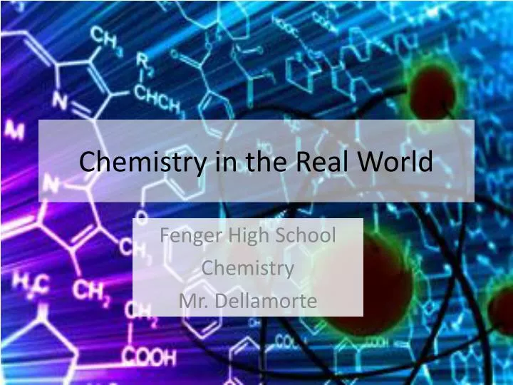 chemistry in the real world