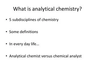 What is analytical chemistry?