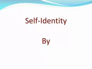 Self-Identity By