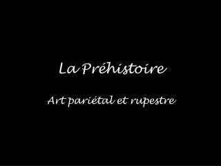 la pr histoire