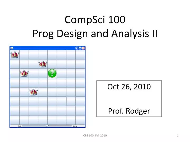 compsci 100 prog design and analysis ii