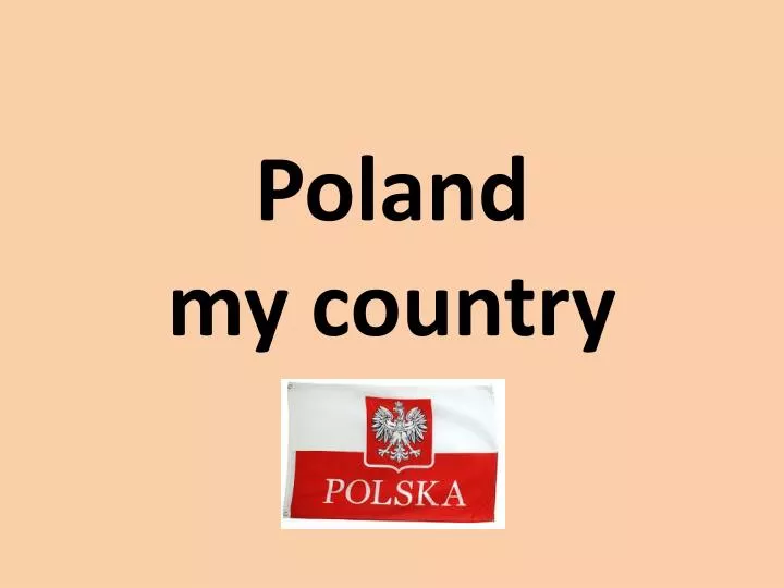poland my country