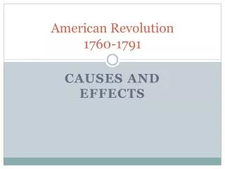 American Revolution 1760-1791