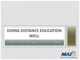 Doing Distance Education Well