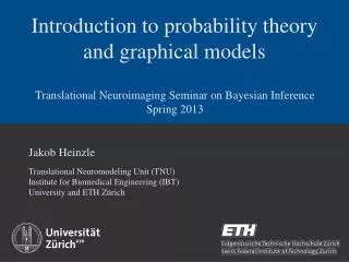 Introduction to probability theory and graphical models