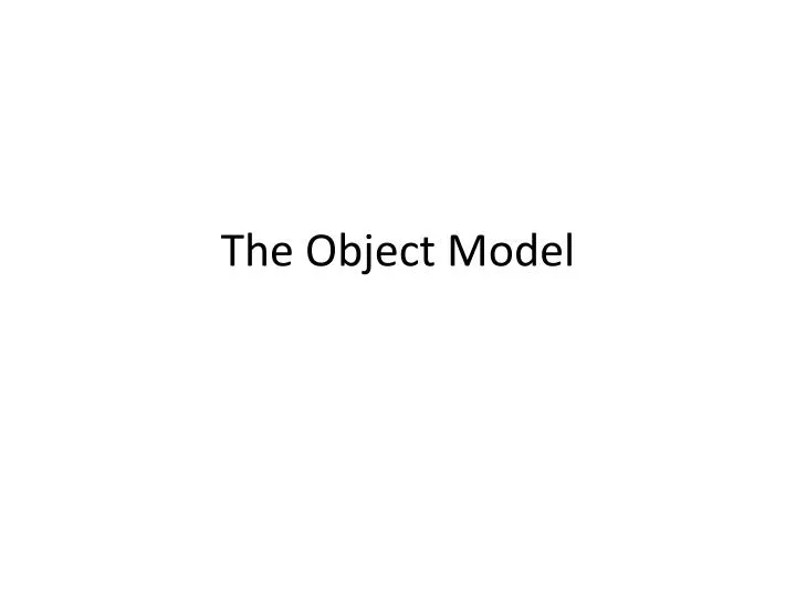 the object model