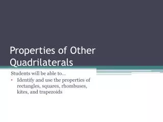 Properties of Other Quadrilaterals